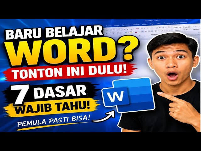 Tutorial Microsoft Word Pemula: Belajar Word dari Dasar Sampai Bisa