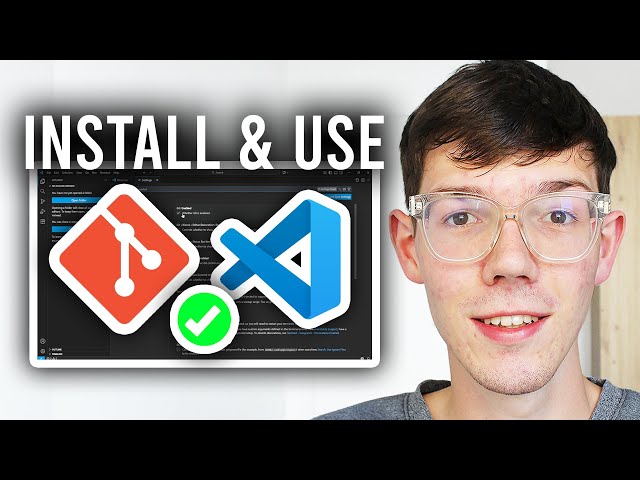 How To Install & Use Git In Visual Studio Code - Step By Step