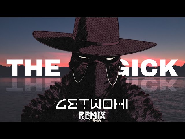 @WITCHZMUSIC - The Magick (GETWOHI Remix) (Lyrics Video)