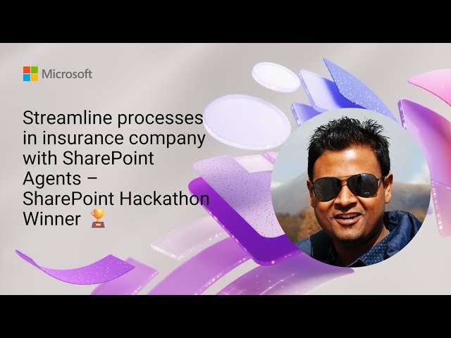 Streamline processes in Insurance Company with SharePoint Agents - SharePoint Hackathon Winner 🏆