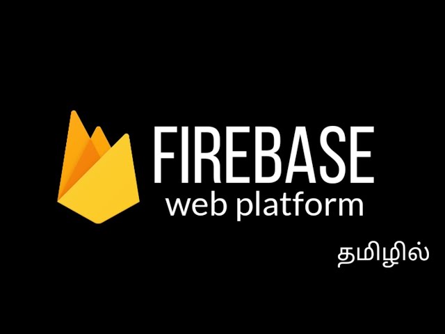 #2 Firebase Web Authentication (Email and Password) in Tamil