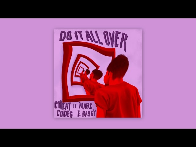 Cheat Codes - Do It All Over (feat. Marc E. Bassy) [Official Audio]