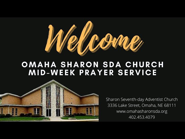 Hour of Power - Prayer Meeting | Omaha Sharon SDA Church