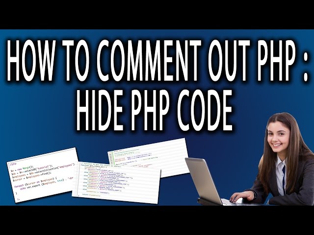 How to Comment Out PHP | Hide PHP Code