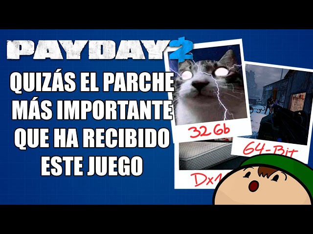 [PAYDAY 2] El Parche más Importante que ha Recibido este Juego