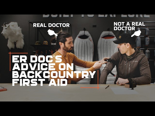 An ER Doctor’s Survival Guide to Backcountry Emergencies | ARGALI FIELD NOTES