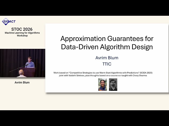 STOC 2026 - Workshop Machine Learning for Algorithms - Avrim Blum