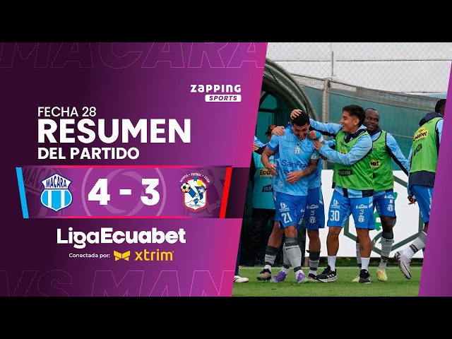 Macará 4 - 3 Manta FC / Matchday 28 / Liga Ecuabet connected by Xtrim2026