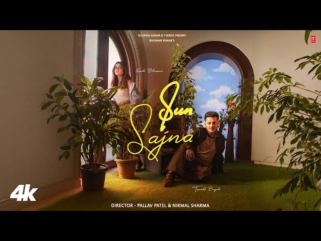SUN SAJNA (Official Video): TANISHK BAGCHI | LATEST HINDI SONG | BHUSHAN KUMAR