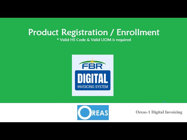 FBR Digital Invoice \ Oreas-1-DI \ Product Registration
