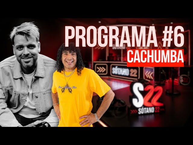 SOTANO 22 | Hoy nos visita Cachumba