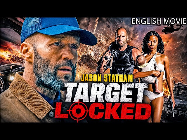 TARGET LOCKED - JASON STATHAM | Hollywood Movie English | Action Thriller English Movie