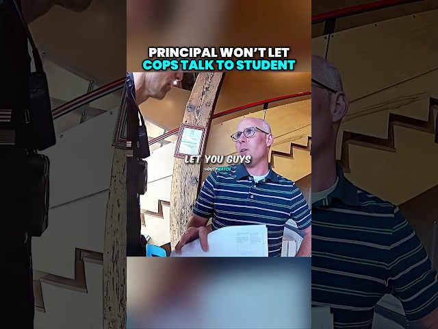 Principal Won’t Let Cops Talk To Student 😬