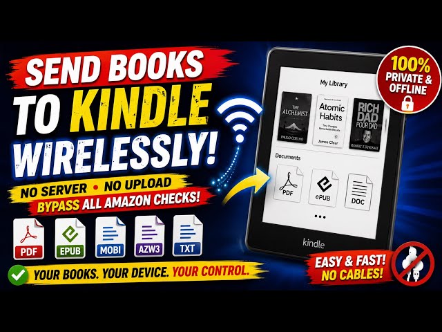 How to Send Books & PDFs to Kindle Locally via WiFi — No Server Upload! 🔥