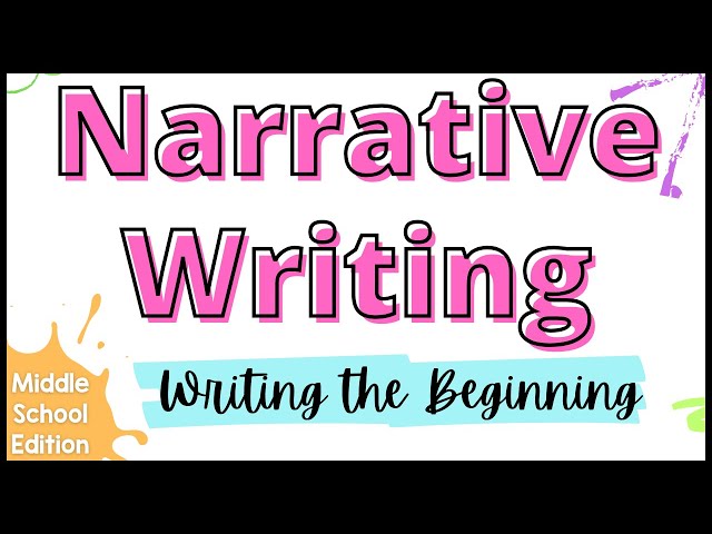 Personal Narrative Writing Unit -Lesson 3 | Writing the Beginning (Middle School ELA)