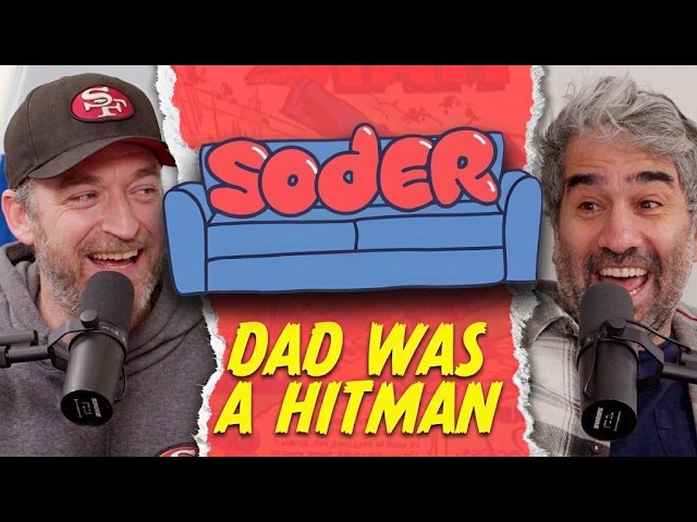 Dan Soder Podcast | Comedian Discovers His Dad Was A Mafia Hitman