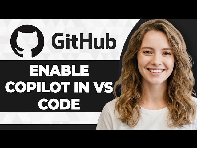 How to Enable GitHub Copilot in VS Code (Step By Step) (2026 Guide)