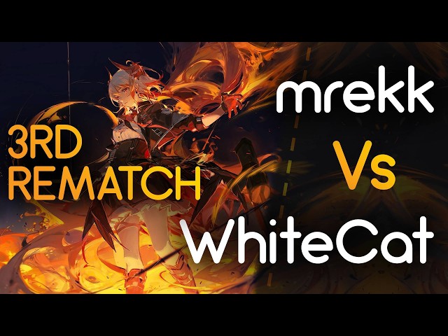 mrekk vs WhiteCat! // Camellia - Flamewall (Sotarks) [ETERNAL SACRED FIRE] +(MR)