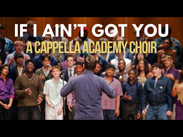 If I Ain’t Got You (Alicia Keys) - Academy Choir