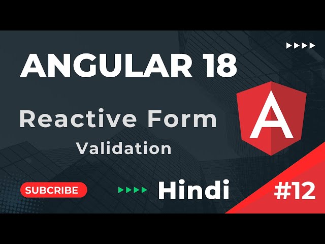 How to Create Reactive Form | Reactive Form Validation | Angular 18 Tutorial In Hindi | part 12