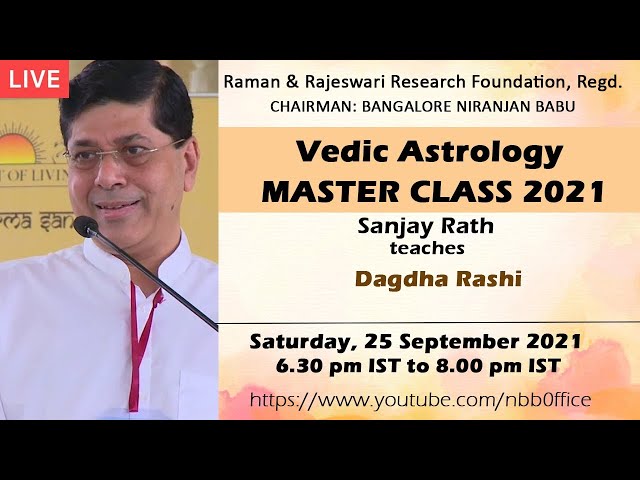 Vedic Astrology Master Class 2021 by Pandit Sanjay Rath on Dagdha Rashi
