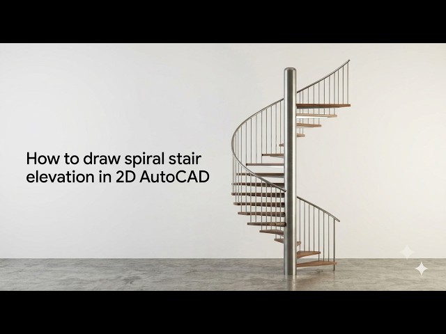 How to Draw a Spiral Stair (2D Plan&Elevation) in AutoCAD (Step-by-Step Tutorial) [ Myan & Eng Sub]