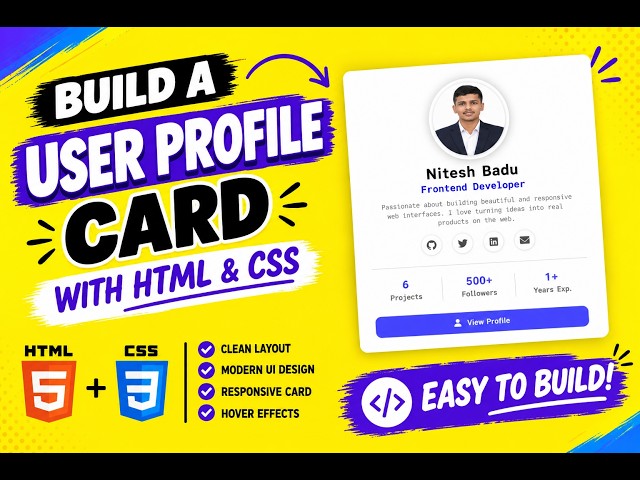 Build a User Profile Card with HTML & CSS