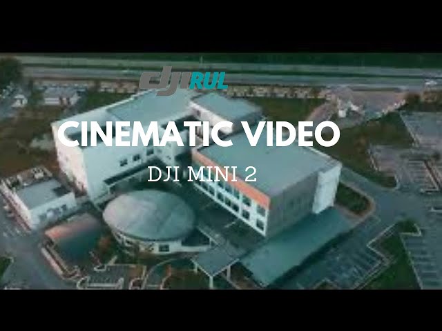 DJI MINI 2 | Cinematic Video 2k | LHDN