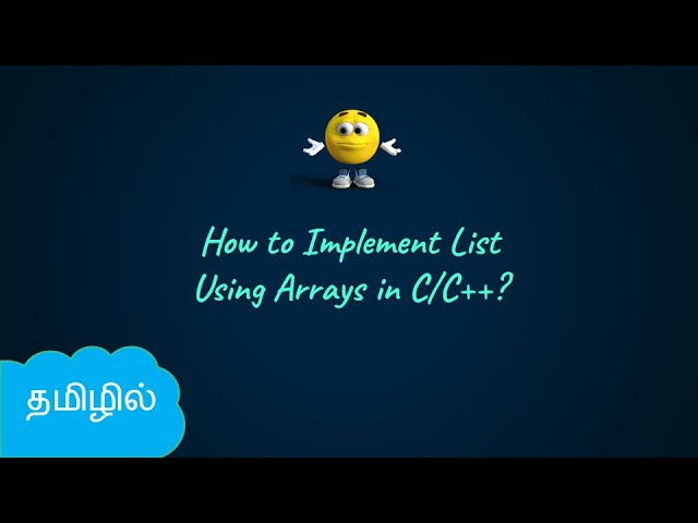 Array Implementation of List in C/C++ | Data Structures in Tamil | Logic First Tamil