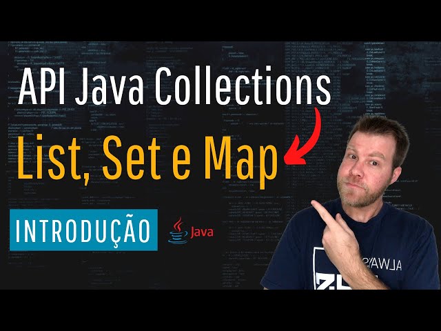 Collections em Java  Quando usar List, Map e Set