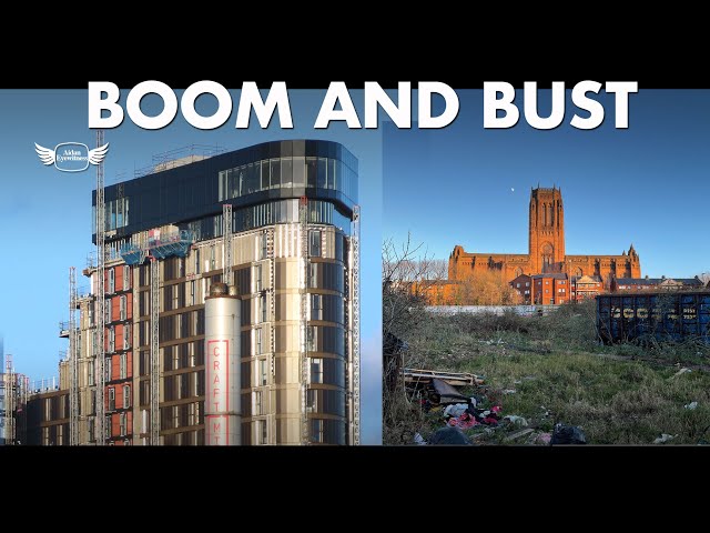 BUILDING BOOM & BUST IN LIVERPOOL SOUTH | Construction regeneration dereliction