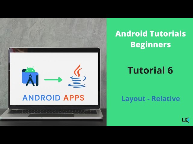 Relative Layout in Android | Relative Layout | Android Tutorial For Beginners