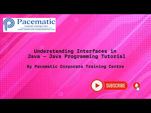 Understanding Interfaces in Java- Java Programming Tutorial