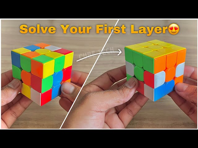HOW TO SOLVE 1ST LAYER OF RUBIK'S CUBE | 1ST LAYER OF RUBIK'S CUBE | Cube Tech
