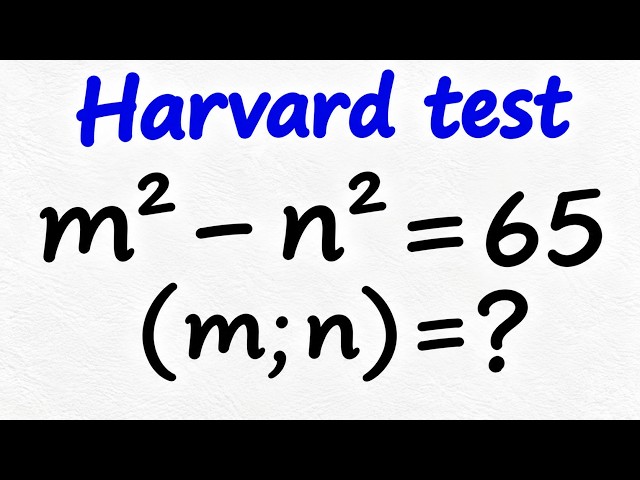 Solve for m and n in this Nice Algebra equation | Harvard HARDEST Math test