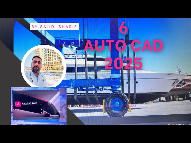 6.  Auto CAD 2025 by Sajid Sharif
