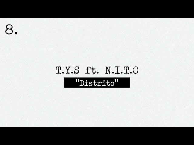 T.Y.S - Distrito (ft. N.I.T.O)