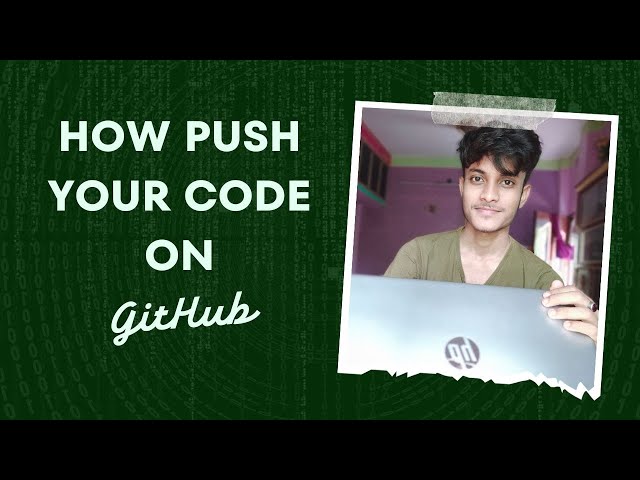 How push your code on GitHub repository  || Be Coder 2.0