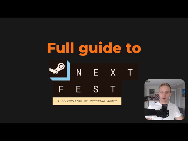 Full guide to Steam Next Fest