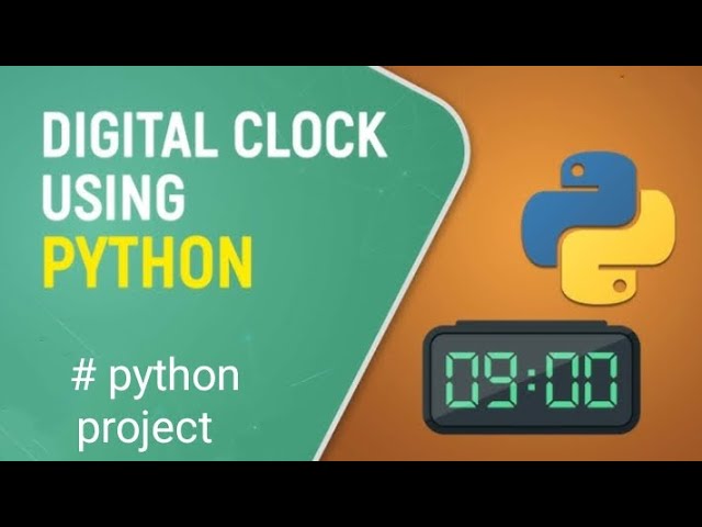 Make e digital clock in python | python project 