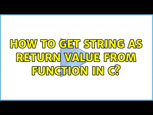 How to get string as return value from function in C? (2 Solutions!!)