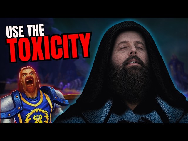 Using Toxicity To Get Better at WoW