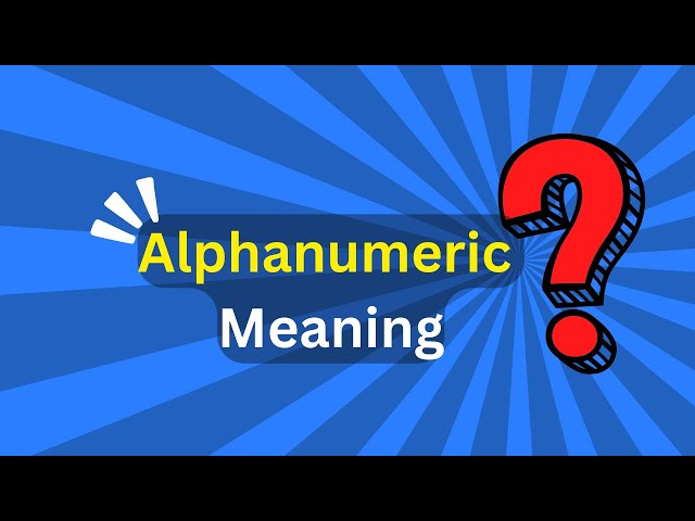 Alphanumeric Meaning