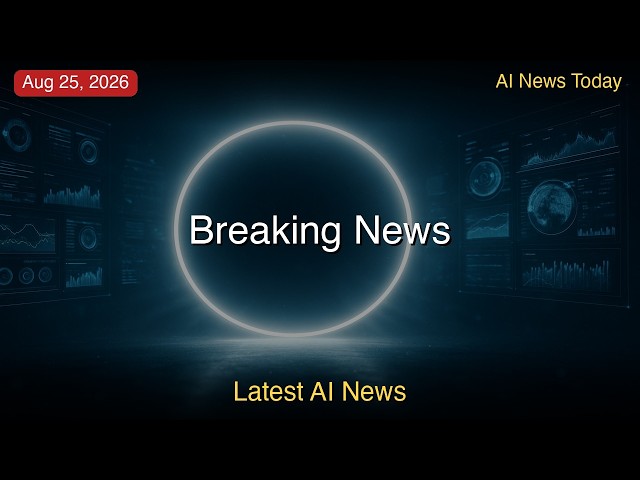 Latest AI News | 25th Aug 2026 (EDT) | AI News: SEC Probes Hedge Fund, Russia Banned, AMD Upgrade