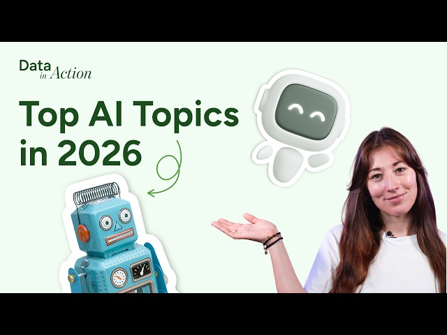 Recap: Top AI Topics in 2026
