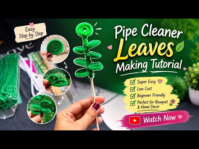 🌿 Easy Pipe Cleaner Leaves Making Tutorial | Step-by-Step DIY for Beginners 💚