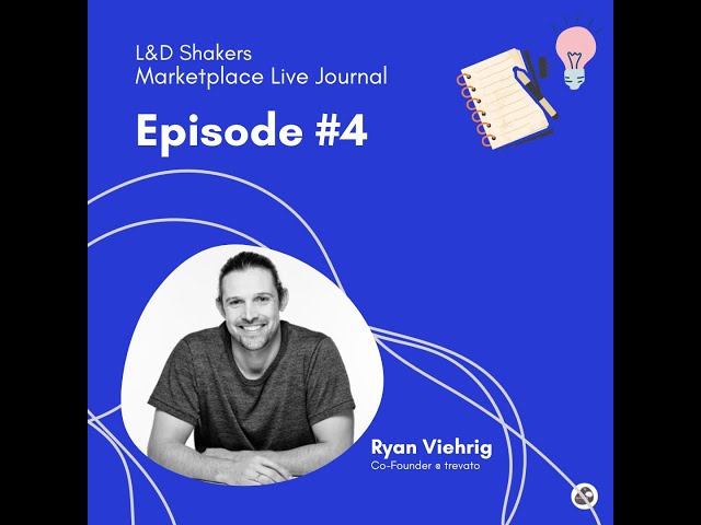 Live Marketplace Journal 4th Episode with  Ryan Viehrig (Co-Founder @ Trevato)