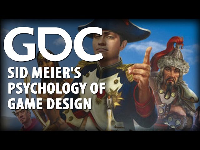Sid Meier's Psychology of Game Design