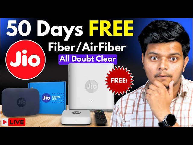 Jio Fiber/ Airfiber 50 Days FREE All Doubt Clear