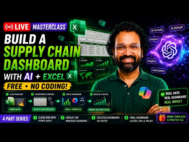 LIVE MASTERCLASS: Build a Supply Chain Dashboard with AI + Excel | FREE No Coding